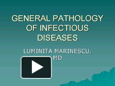 PPT – GENERAL PATHOLOGY OF INFECTIOUS DISEASES PowerPoint Presentation ...