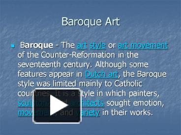 PPT – Baroque Art PowerPoint Presentation | Free To View - Id: 6481b-ZDc1Z