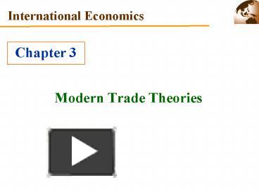 Ppt Modern Trade Theories Powerpoint Presentation Free To View Id B B Yzy Y