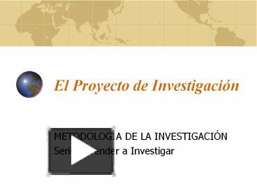 PPT El Proyecto De Investigaci PowerPoint Presentation Free To Download Id De Yjk O