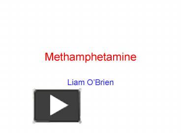 PPT – Methamphetamine PowerPoint Presentation | Free To View - Id ...