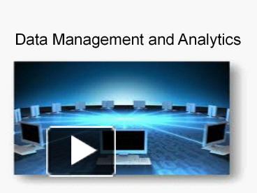 PPT – Data Management & Analytics PowerPoint Presentation | Free To ...