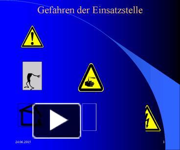 PPT – Gefahren Der Einsatzstelle PowerPoint Presentation | Free To View ...