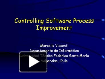 PPT – Controlling Software Process Improvement PowerPoint Presentation ...