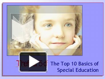 PPT – The Top 10 Basics Of Special Education PowerPoint Presentation ...