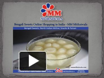 PPT – Bengali Sweets Online Shopping In India - MM Mithaiwala ...