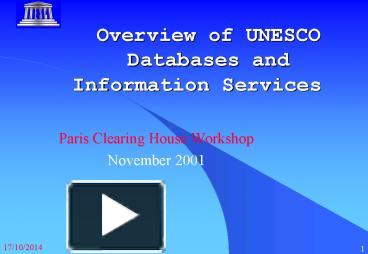 PPT – Overview Of UNESCO Databases And Information Services PowerPoint ...