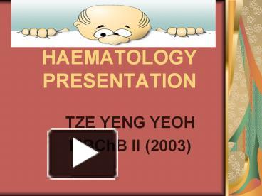 PPT – HAEMATOLOGY PRESENTATION PowerPoint Presentation | Free To ...