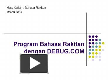 PPT – Program Bahasa Rakitan Dengan DEBUG.COM PowerPoint Presentation ...