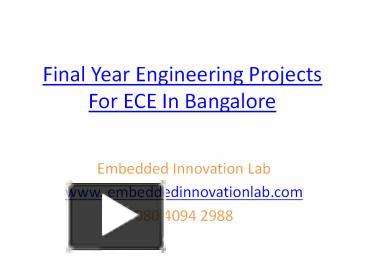 PPT – Final Year Engineering Projects For Ece In Bangalore PowerPoint ...