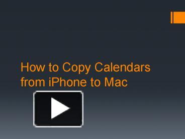 PPT How to Copy Calendars from iPhone to Mac PowerPoint presentation