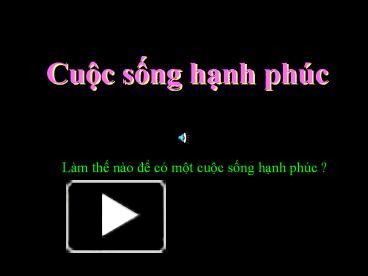 PPT – Cu?c S?ng H?nh Ph PowerPoint Presentation | Free To Download - Id ...