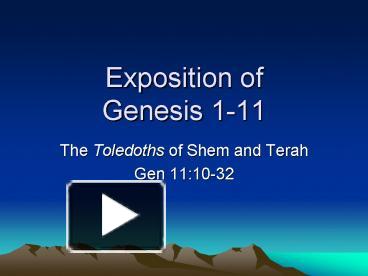 PPT – Exposition Of Genesis 1-11 PowerPoint Presentation | Free To View ...