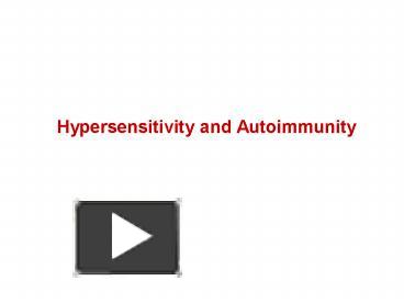 Ppt Hypersensitivity And Autoimmunity Powerpoint Presentation Free