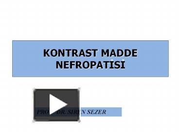 PPT – KONTRAST MADDE NEFROPATISI PowerPoint Presentation | Free To ...