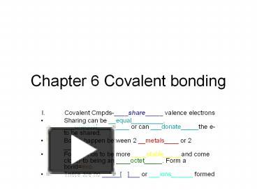 PPT – Chapter 6 Covalent Bonding PowerPoint Presentation | Free To ...