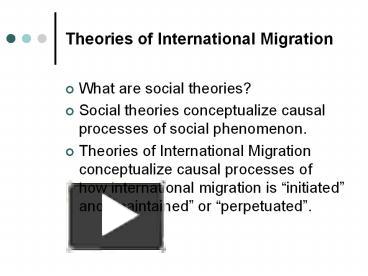 PPT – Theories Of International Migration PowerPoint Presentation ...