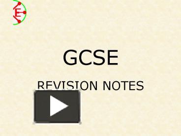 PPT – GCSE PowerPoint Presentation | Free To View - Id: 6fa01b-MjM3Z