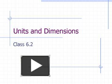 PPT Units And Dimensions PowerPoint Presentation Free To View Id Fa E ZDc Z