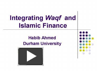 PPT – Integrating Waqf And Islamic Finance PowerPoint Presentation ...