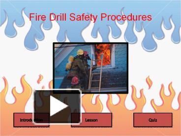 PPT – Fire Drill Safety Procedures PowerPoint Presentation | Free To ...