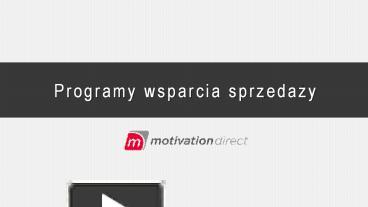 PPT – Na Czym Polegają Programy Wsparcia Sprzedaży? PowerPoint ...