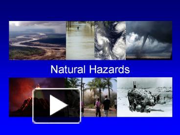 PPT – Natural Hazards PowerPoint Presentation | Free To Download - Id ...