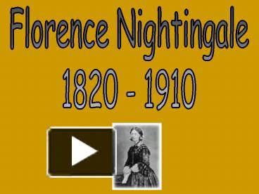 PPT – Florence Nightingale PowerPoint Presentation | Free To View - Id ...