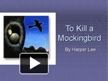 PPT To Kill a Mockingbird PowerPoint presentation free to download