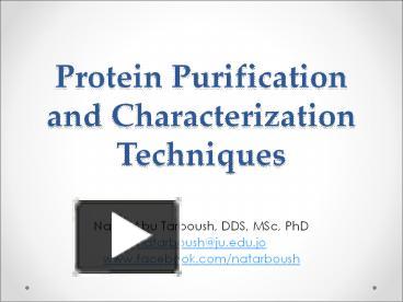 Ppt Protein Purification And Characterization Techniques Powerpoint