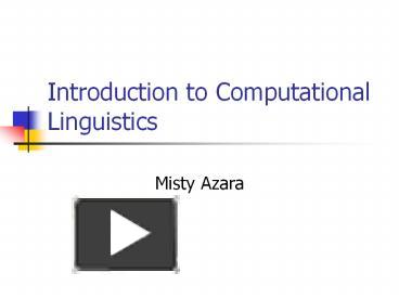 PPT – Introduction To Computational Linguistics PowerPoint Presentation ...