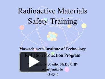 PPT – Radioactive Materials Safety Training PowerPoint Presentation ...