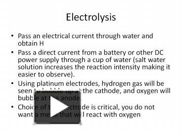 PPT – Electrolysis PowerPoint Presentation | Free To Download - Id ...