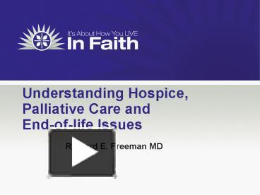 PPT – Understanding Hospice, Palliative Care And End-of-life Issues ...