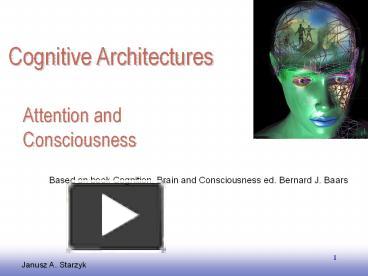 PPT – Attention And Consciousness PowerPoint Presentation | Free To ...