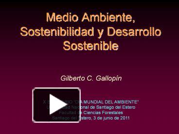 PPT – Medio Ambiente, Sostenibilidad Y Desarrollo Sostenible PowerPoint ...