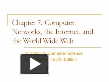 PPT – Chapter 7: Computer Networks, The Internet, And The World Wide ...