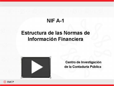 PPT NIF A 1 Estructura De Las Normas De Informaci PowerPoint