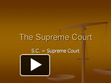 PPT – The Supreme Court PowerPoint Presentation | Free To Download - Id ...