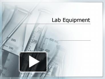 Ppt Lab Equipment Powerpoint Presentation Free To Download Id Eb Yzdmm