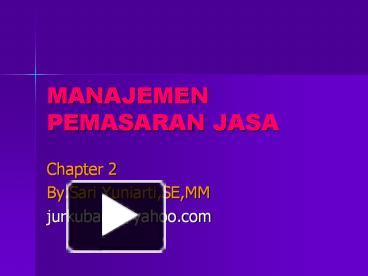 PPT MANAJEMEN PEMASARAN JASA PowerPoint Presentation Free To Download Id C OWVkN