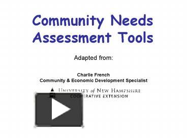 PPT – Community Needs Assessment Tools PowerPoint Presentation | Free ...