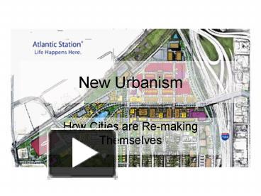 PPT – New Urbanism PowerPoint Presentation | Free To View - Id: 75caa0 ...