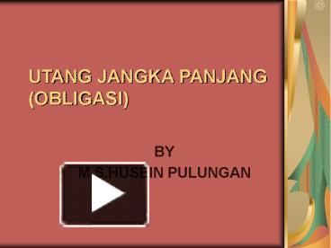 PPT – UTANG JANGKA PANJANG (OBLIGASI) PowerPoint Presentation | Free To ...