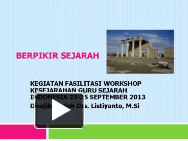 PPT – BERPIKIR SEJARAH PowerPoint Presentation | Free To Download - Id ...