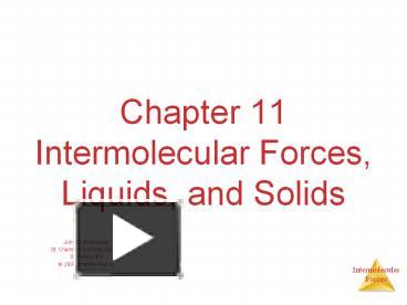 PPT – Chapter 11 Intermolecular Forces, Liquids, And Solids PowerPoint ...