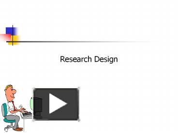 PPT – Research Design PowerPoint Presentation | Free To View - Id ...