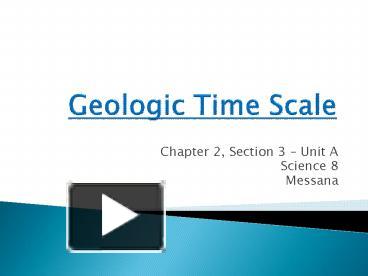 PPT – Geologic Time Scale PowerPoint Presentation | Free To View - Id ...