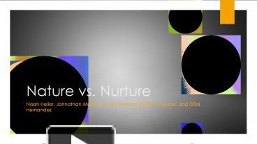 PPT – Nature Vs. Nurture PowerPoint Presentation | Free To Download ...