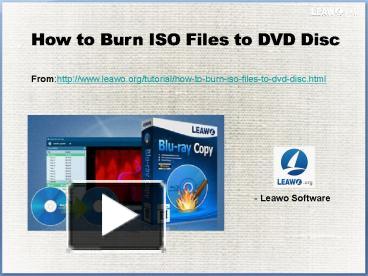 Ppt How To Burn Iso Files To Dvd Disc Powerpoint Presentation Free